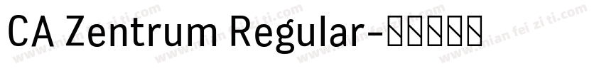 CA Zentrum Regular字体转换